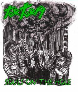 Tortura (MEX) : Souls on the Hole